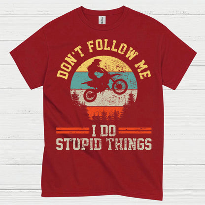 Funny Dont Follow Me Dirt Bike Rider T Shirt