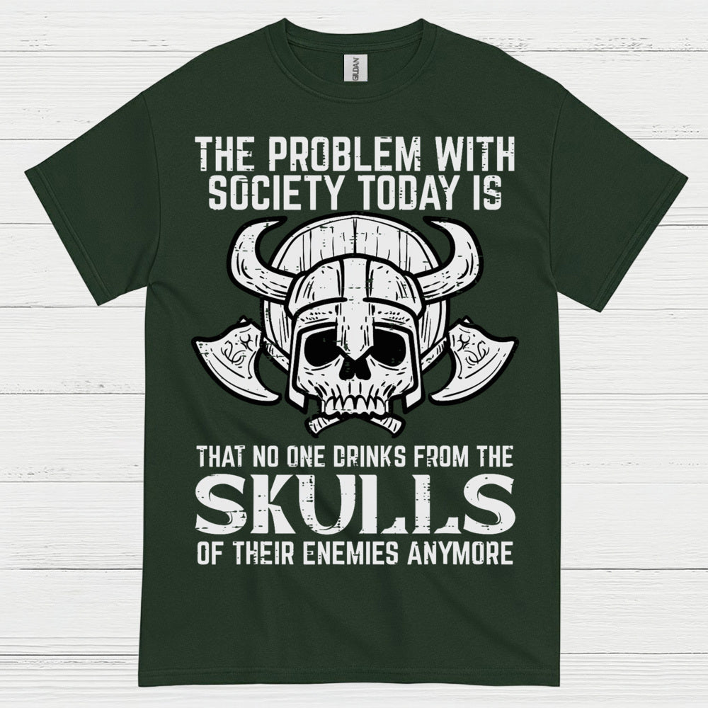 No One Drinks From Skulls Anymore T Shirt