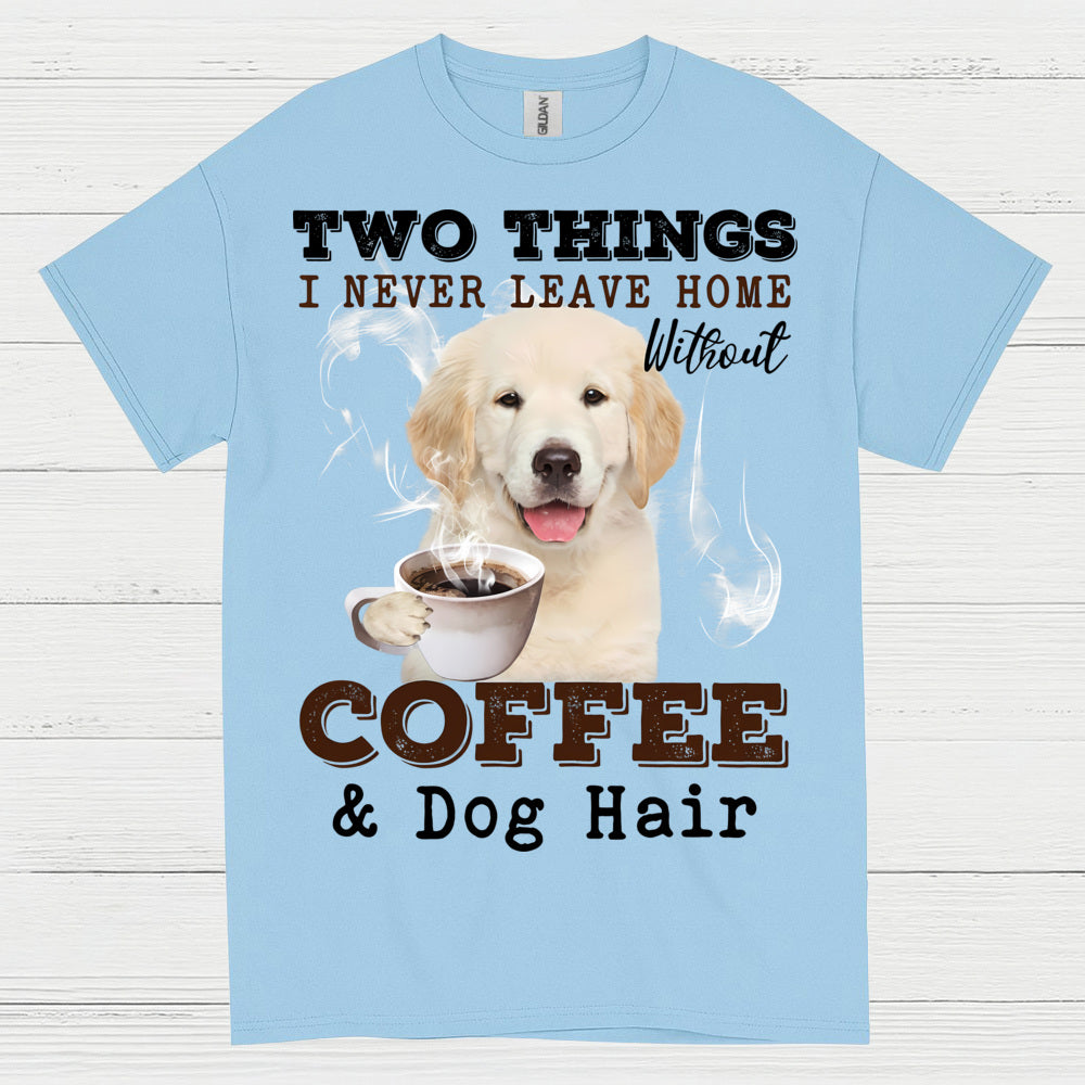 Coffee And Dog Hair Funny Dog Lover T Shirt