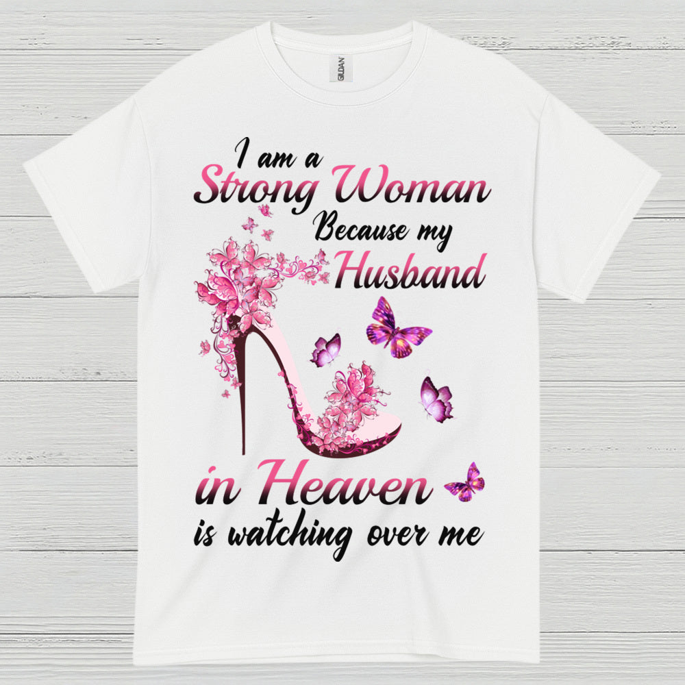 Strong Woman Because My Husband In Heaven T Shirt