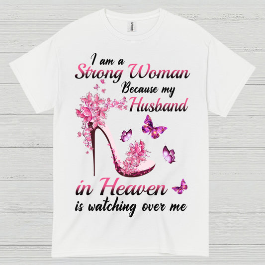 Strong Woman Because My Husband In Heaven T Shirt