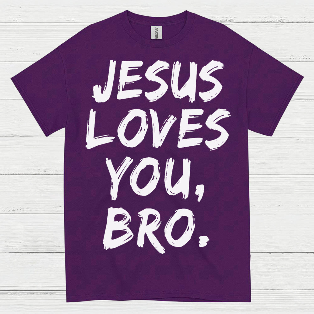 Jesus Loves You Bro Christian Faith T Shirt