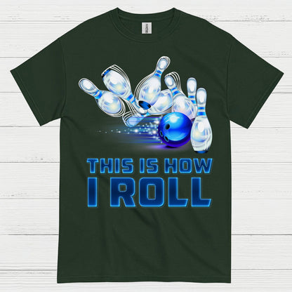 This Is How I Roll Bowling T Shirt