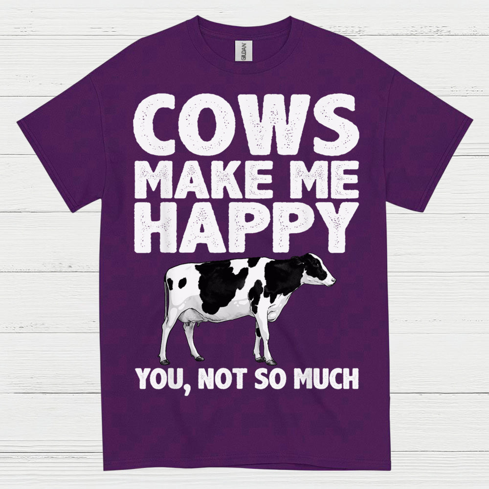 Cows Make Me Happy Funny Cow T Shirt