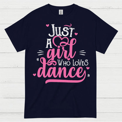 Just Girl Loves Dance Cute T Shirt