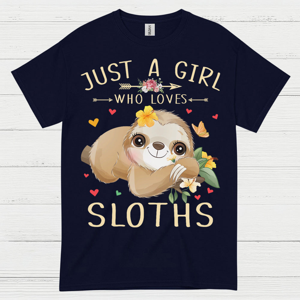 Just A Girl Who Loves Sloths T Shirt