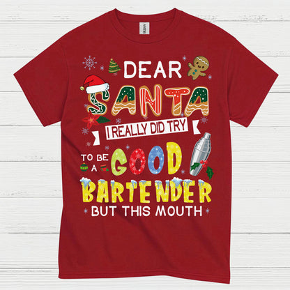Dear Santa Bartender Christmas Humor T Shirt