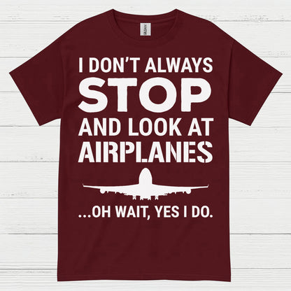 Stop And Look At Airplanes T Shirt