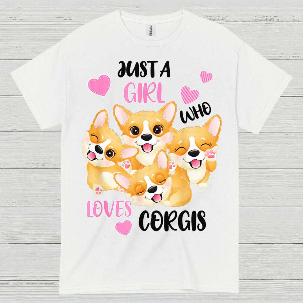 Just A Girl Who Loves Corgis T Shirt