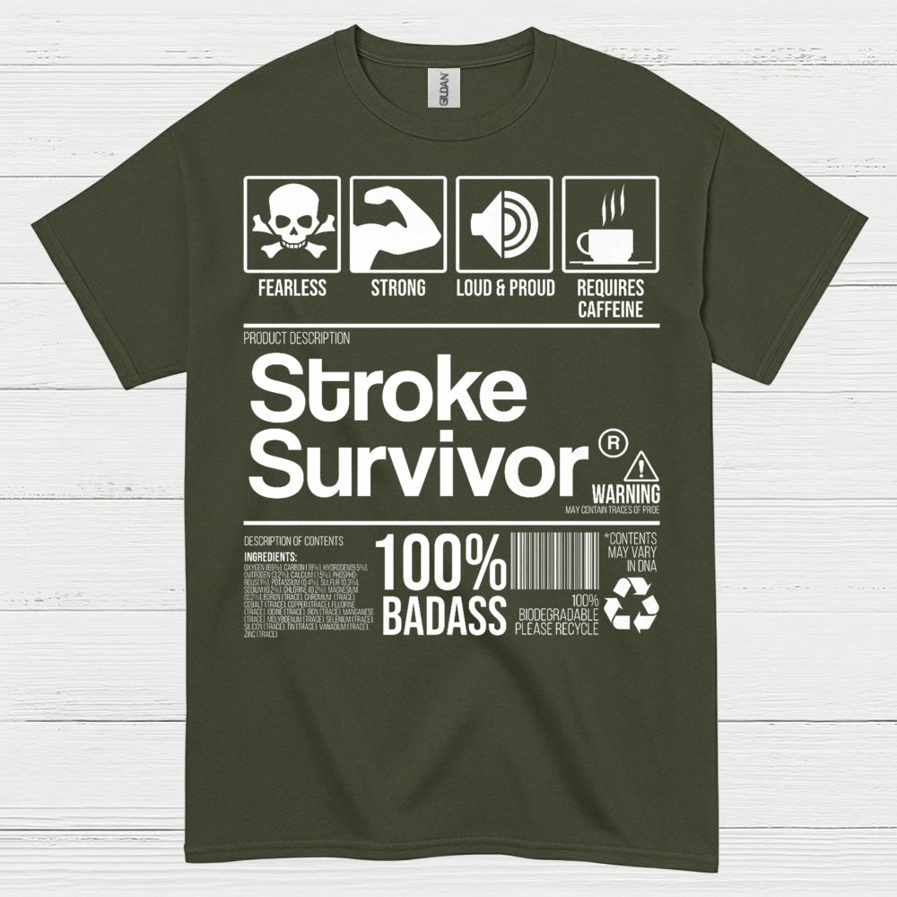 Stroke Survivor 100% Badass T Shirt