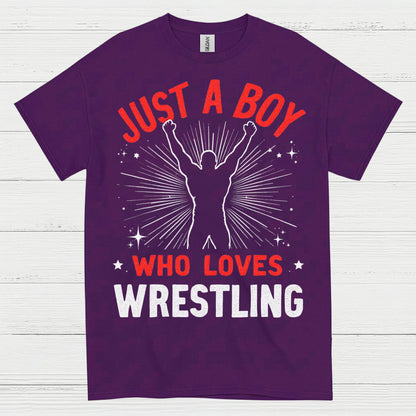 Just A Boy Who Loves Wrestling T Shirt
