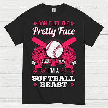 Don’t Let The Pretty Face Softball T Shirt