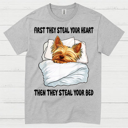 Funny Yorkie Steal Your Bed Dog Lover T Shirt
