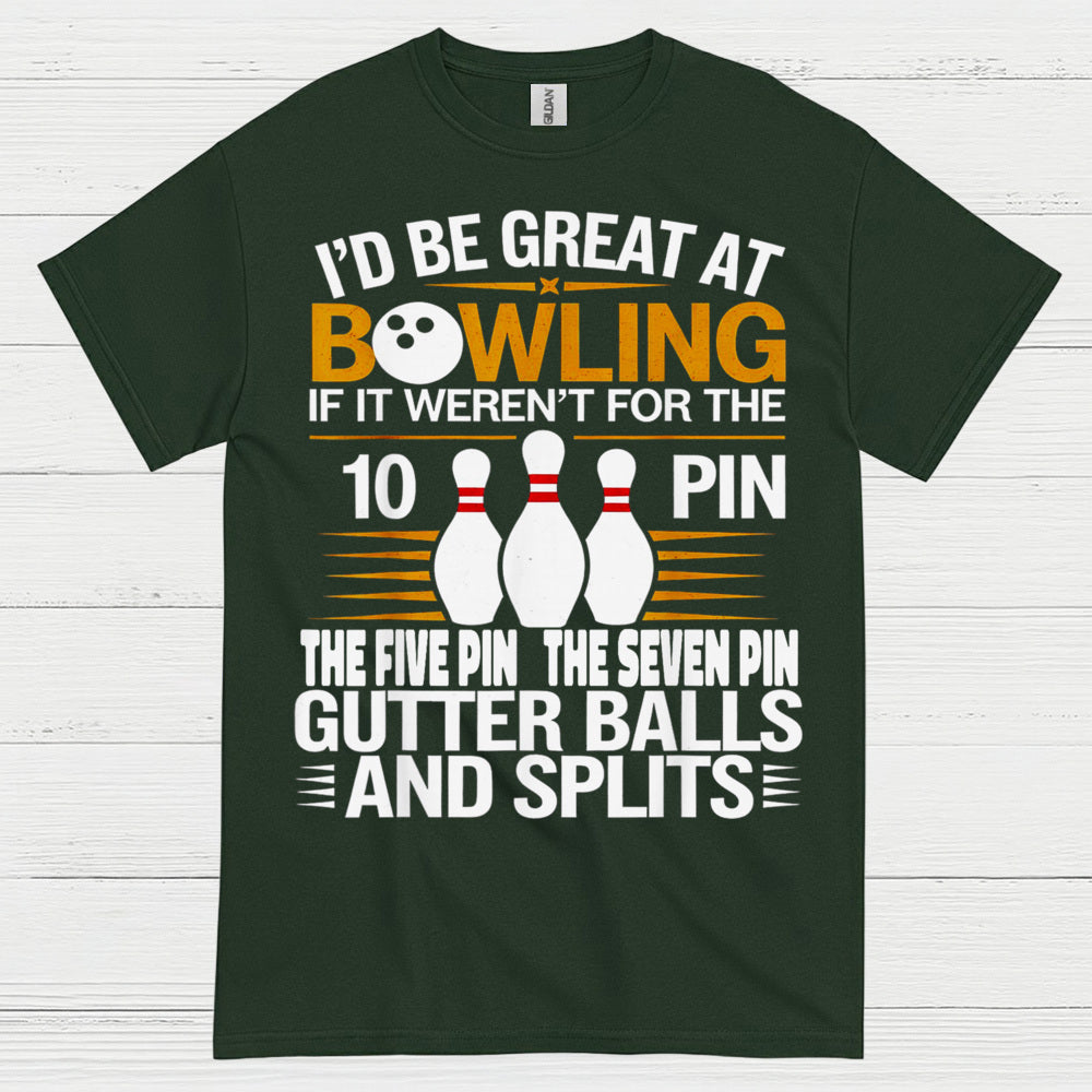 Great At Bowling Funny Humor T Shirt