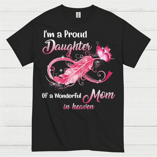 Proud Daughter Of A Mom In Heaven T Shirt