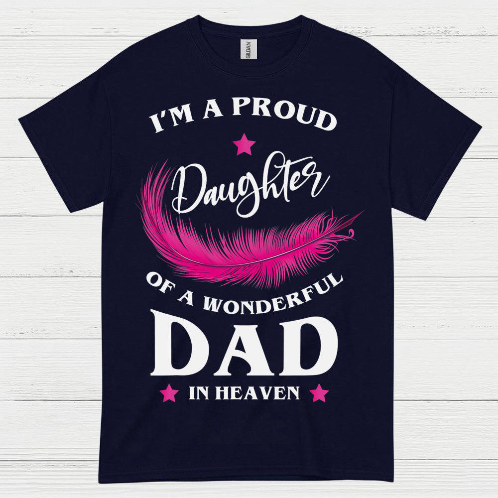 Proud Daughter Of Dad In Heaven T Shirt
