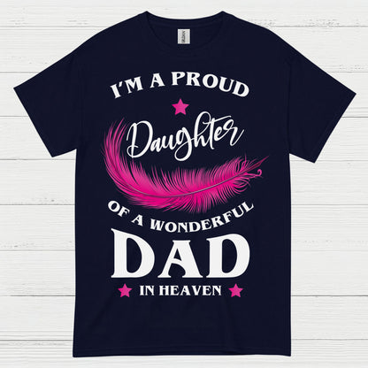 Proud Daughter Of Dad In Heaven T Shirt
