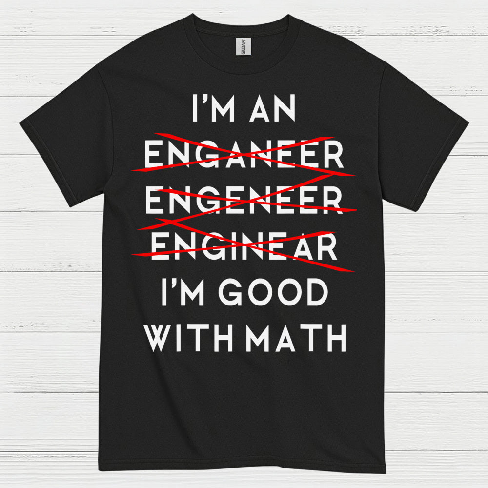 Engineer Math Humor T Shirt