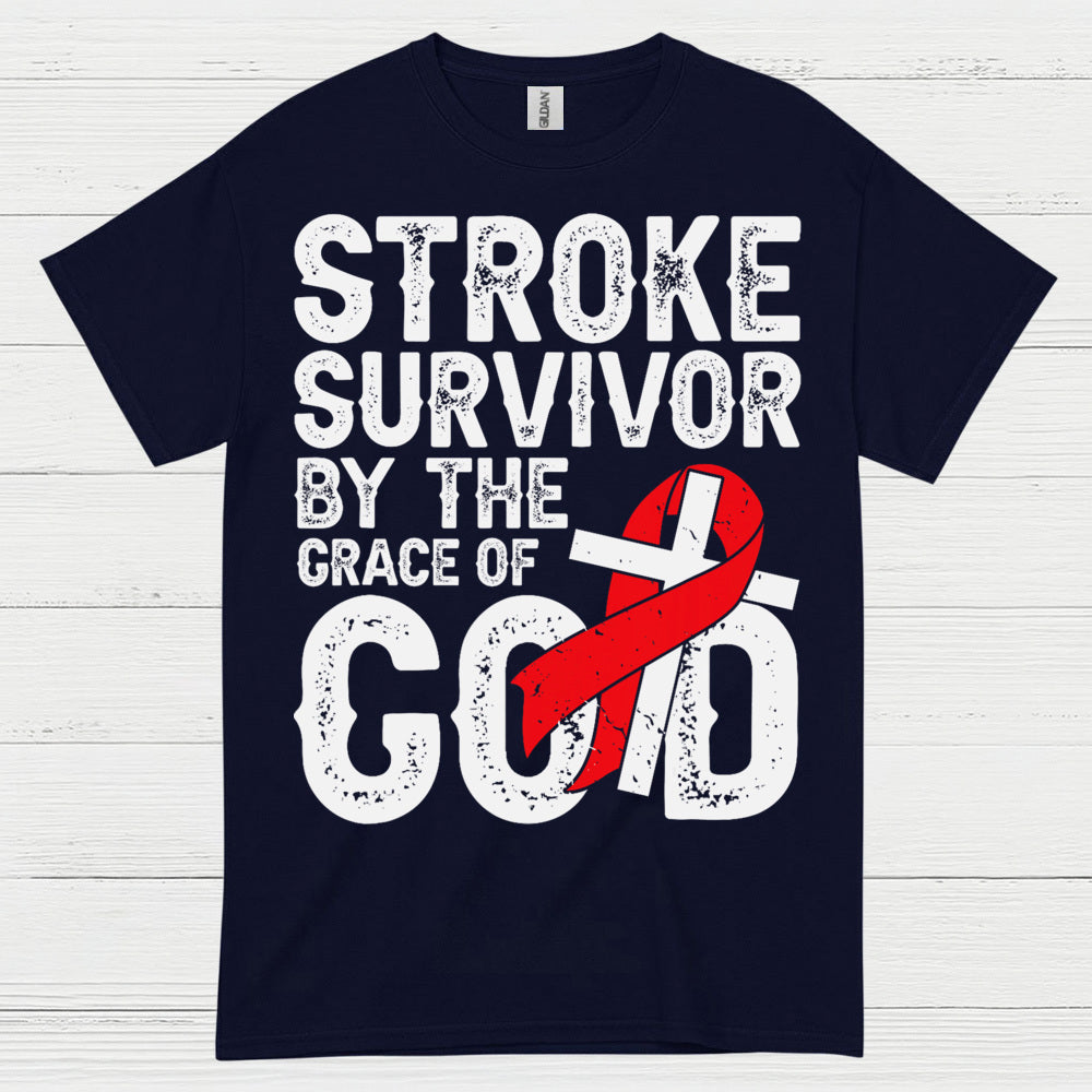 Stroke Survivor By The Grace Of God T Shirt