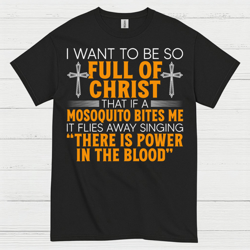 Full Of Christ Funny Christian T Shirt