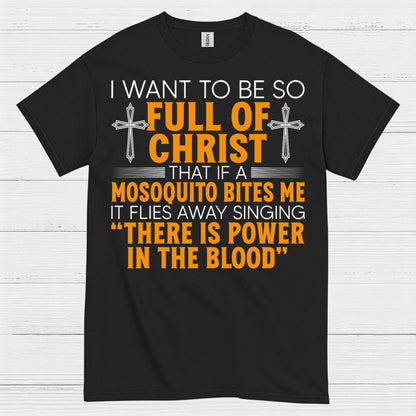 Full Of Christ Funny Christian T Shirt