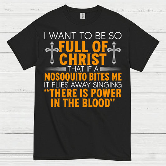 Full Of Christ Funny Christian T Shirt