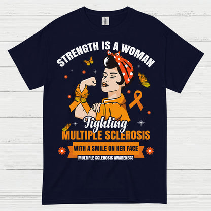 Strength Is A Woman Multiple Sclerosis T Shirt