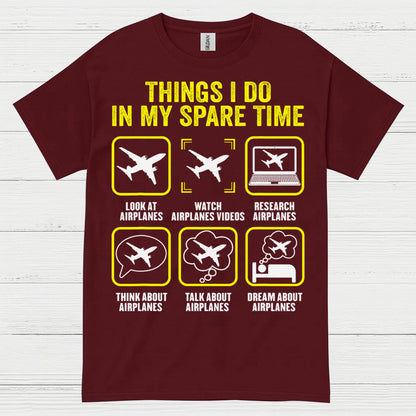 Things I Do In My Spare Time Airplanes T Shirt