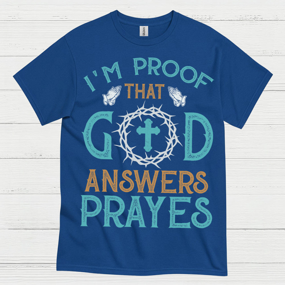 God Answers Prayers Christian T Shirt