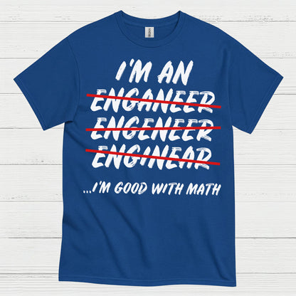 Math Fail Engineer T Shirt