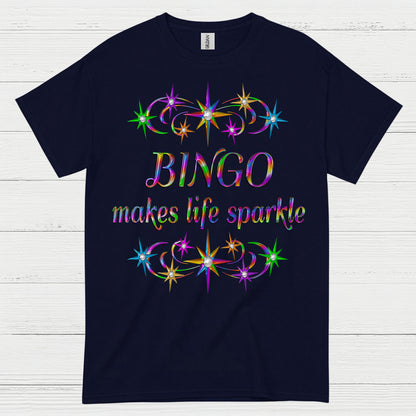 Bingo Makes Life Sparkle T Shirt