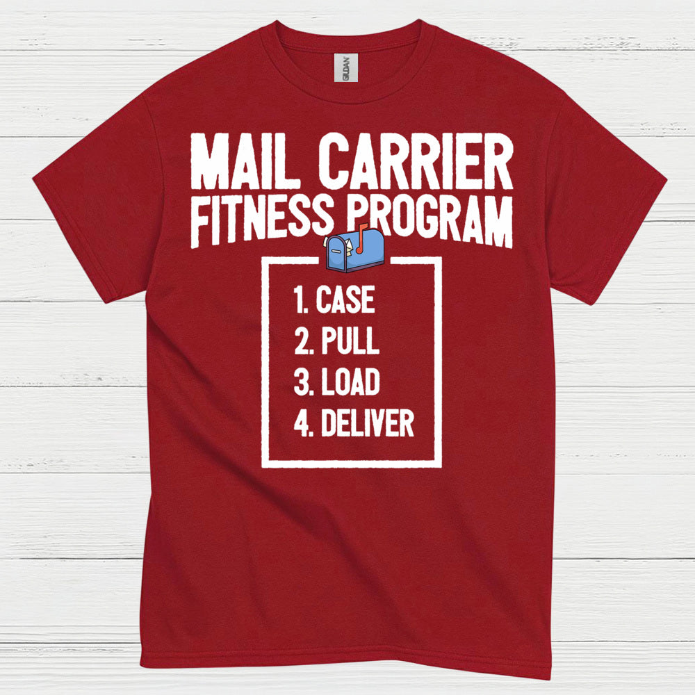 Mail Carrier Fitness Program T Shirt