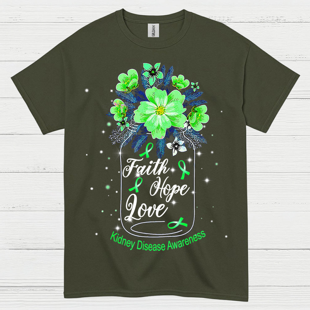 Kidney Disease Awareness Faith Hope Love T Shirt