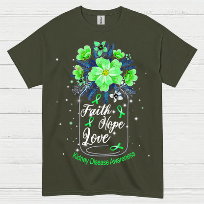 Kidney Disease Awareness Faith Hope Love T Shirt