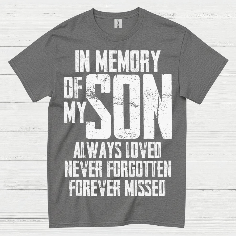 In Memory Of My Son T Shirt