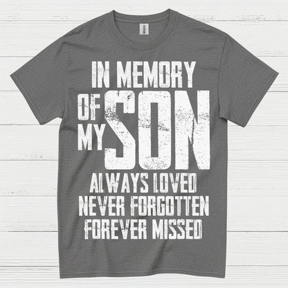In Memory Of My Son T Shirt