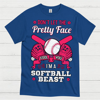 Don’t Let The Pretty Face Softball T Shirt