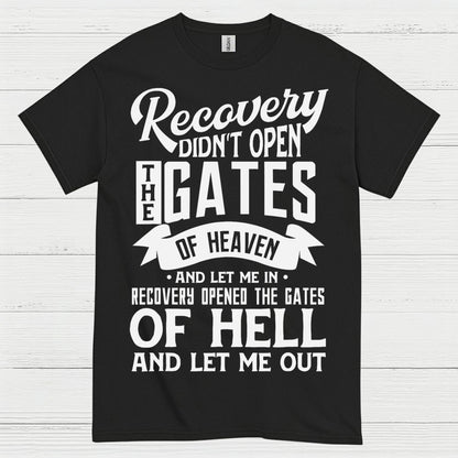 Recovery Opened The Gates T Shirt