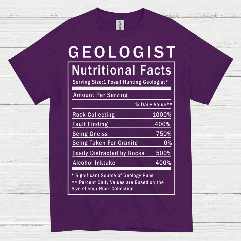 Geologist Nutritional Facts T Shirt