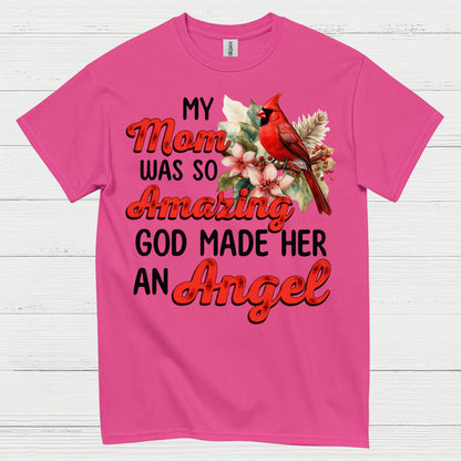 My Mom Was So Amazing Angel T Shirt