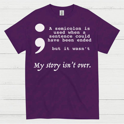 Semicolon My Story Isnt Over T Shirt