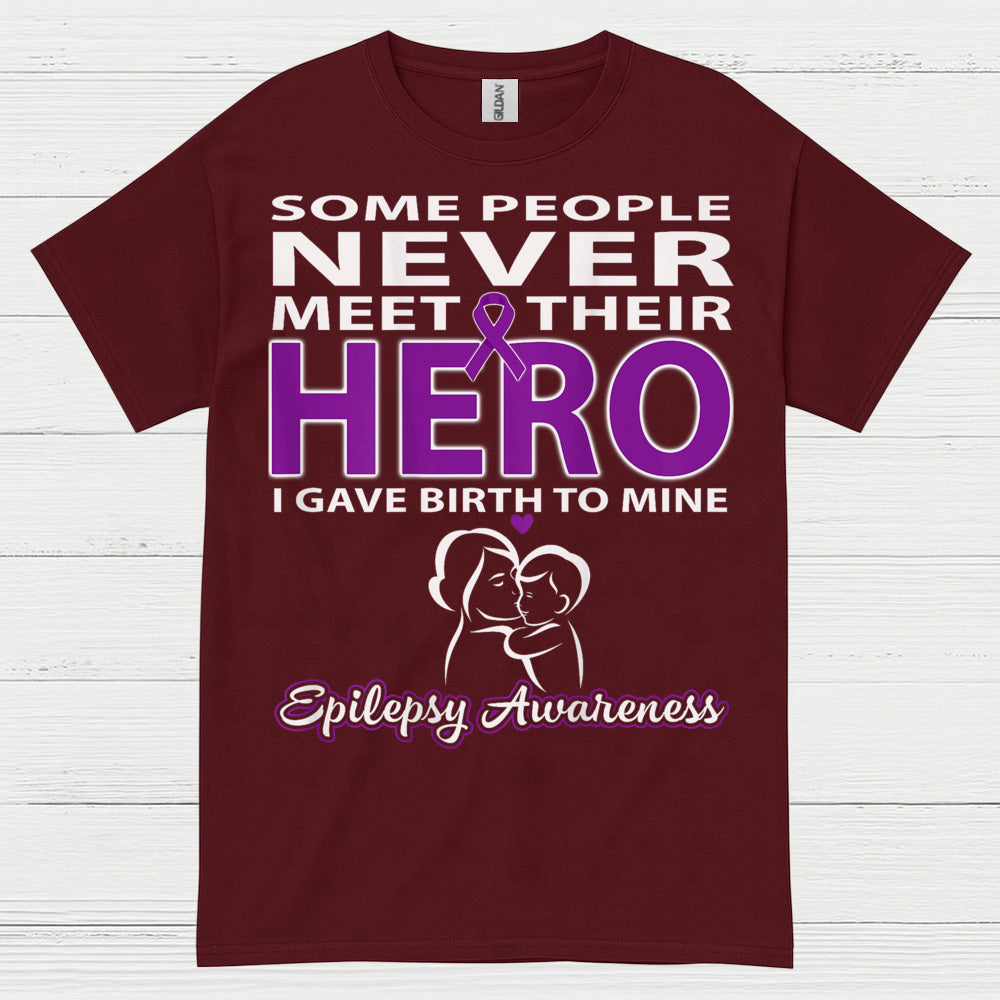 Never Meet Their Hero Epilepsy Mom T Shirt
