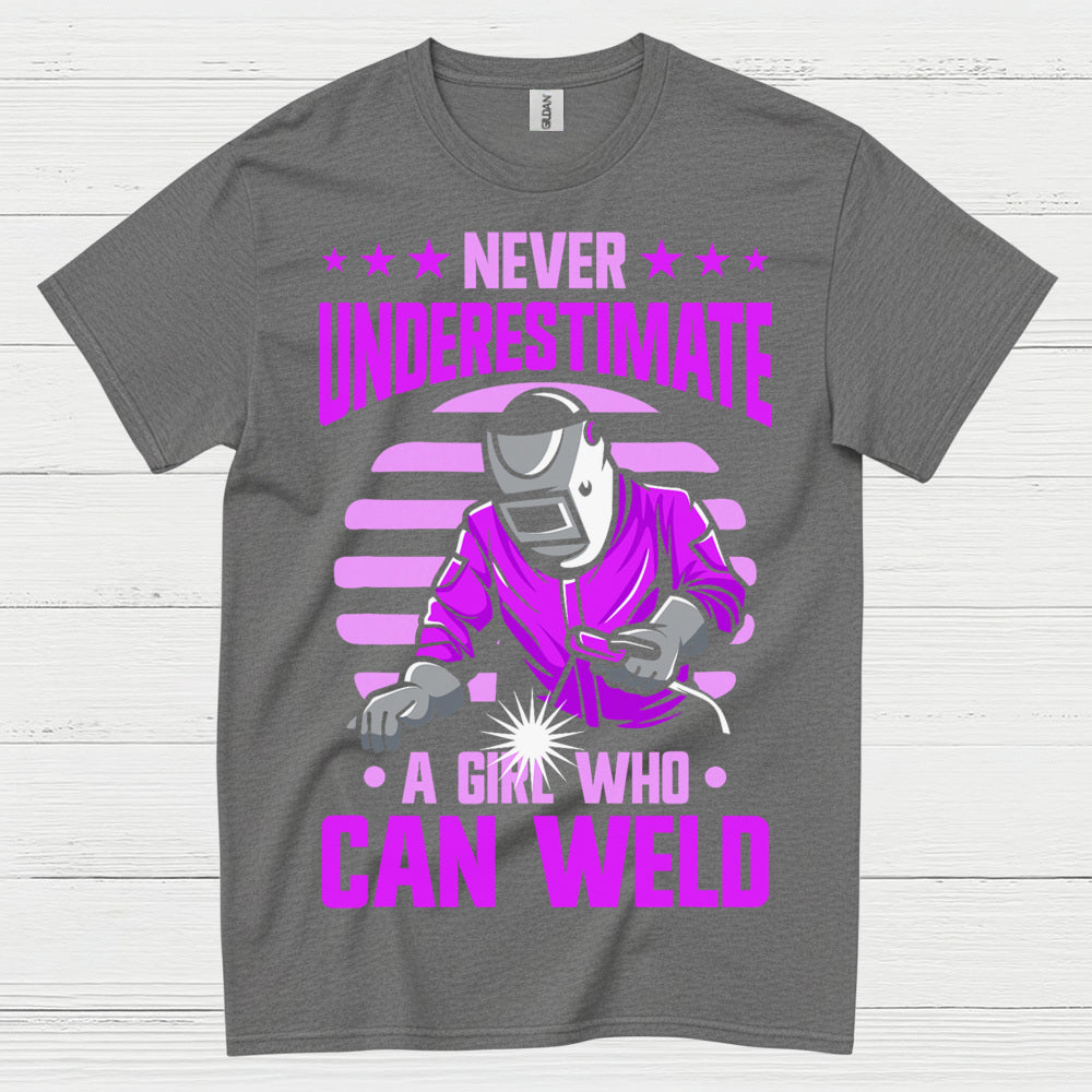 Never Underestimate A Girl Who Can Weld T Shirt