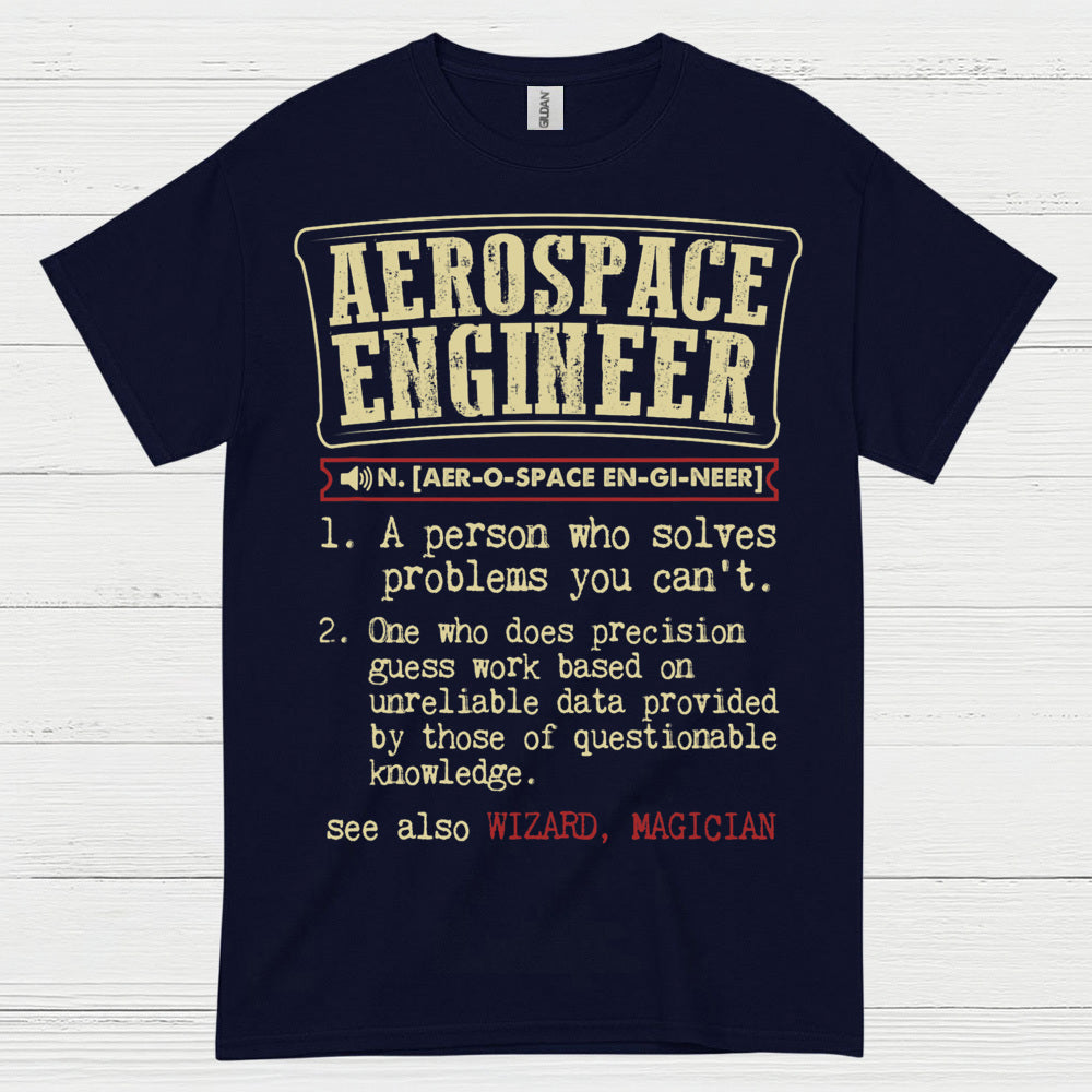 Aerospace Engineer Definition T Shirt