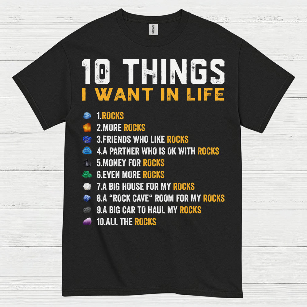 10 Things I Want In Life Rock T Shirt