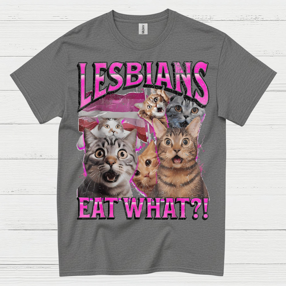Lesbians Eat What Cat Humor T Shirt