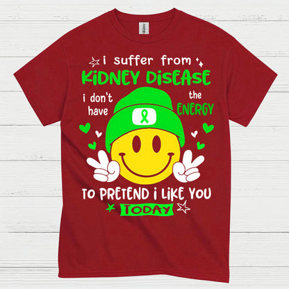 Kidney Disease No Energy Funny Humor T Shirt