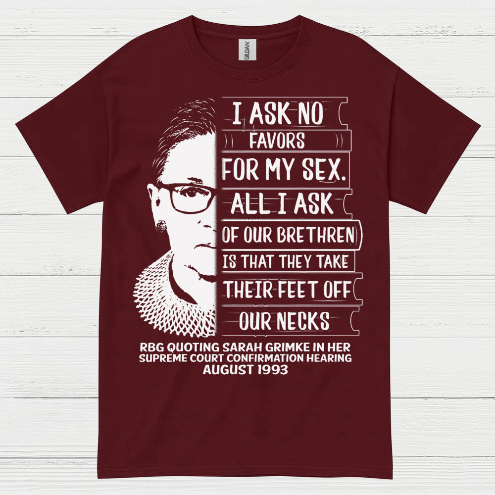 I Ask No Favors For My Sex Quote T Shirt