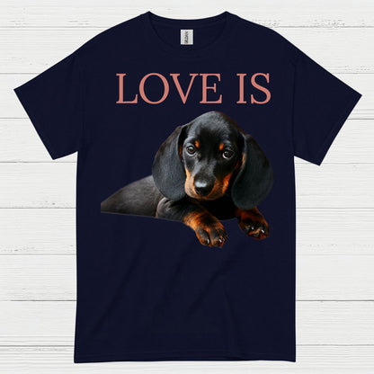 Love Is Black And Tan Dachshund Puppy T Shirt