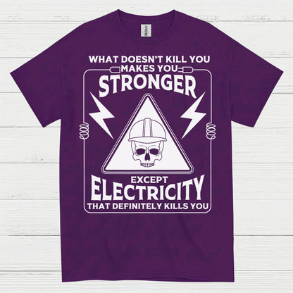 Electricity Definitely Kills You T Shirt